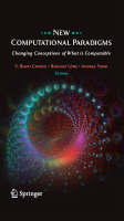 New_Computational_Paradigms_Changing_Conceptions_of_What_is_Computable.pdf